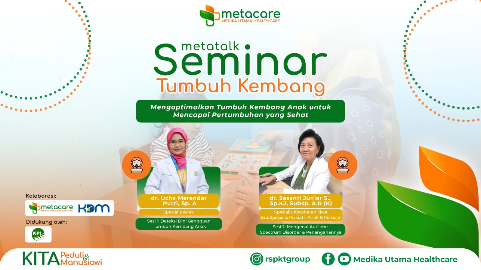 CSR BIDANG KESEHATAN, KDM KOLABORASI DENGAN KMU MELAKSANAKAN SEMINAR KESEHATAN TUMBUH KEMBANG ANAK
